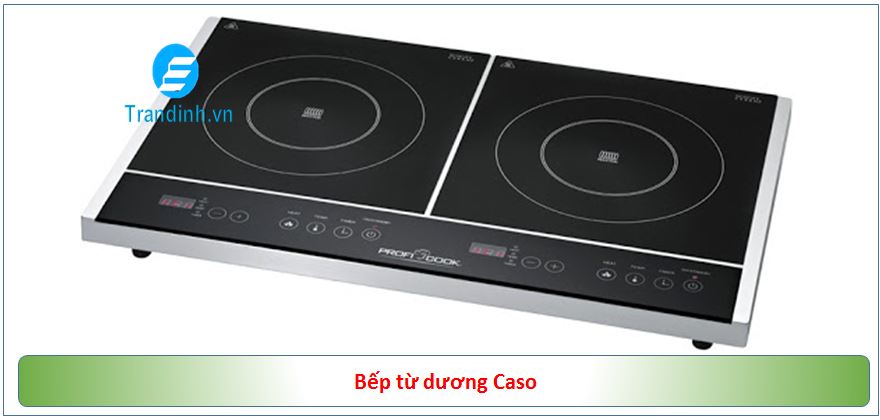 3 dòng bếp từ dương “lên ngôi” làng bếp 3 Dòng bếp từ Caso