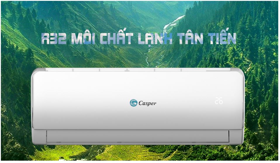 Điều hòa Casper GC-18IS33 - Sử dụng môi chất làm lạnh tân tiến nhất hiện nay – R32