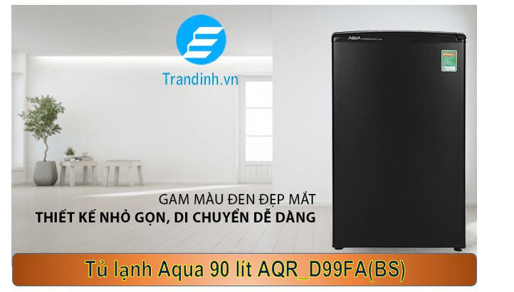 Tủ lạnh Aqua AQR-D99FA(BS) có thiết kế nhỏ gọn, dễ dàng di chuyển