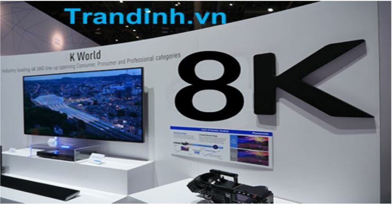 Tivi 8K đang gặp phải những trở ngại lớn nào ?