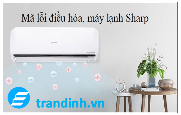 1. Bảng mã lỗi điều hoà Sharp nội địa