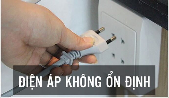 Sử dụng điện áp không ổn định