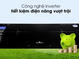 Bếp từ đôi Bluestone ICB-6948 5 4. Bếp từ Bluestone ICB-6948 tiết kiệm điện tối ưu nhờ công nghệ inverter