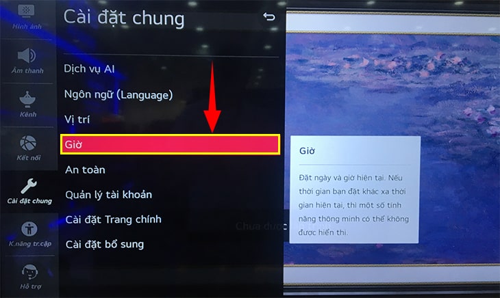 Cách cài đặt thời gian, múi giờ trên Smart tivi LG【 A đến Z 】 4 Bước 4: