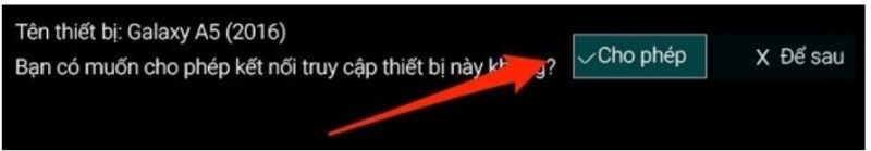 Cho phép để quá trình kết nối của hai thiết bị được hoàn thành.