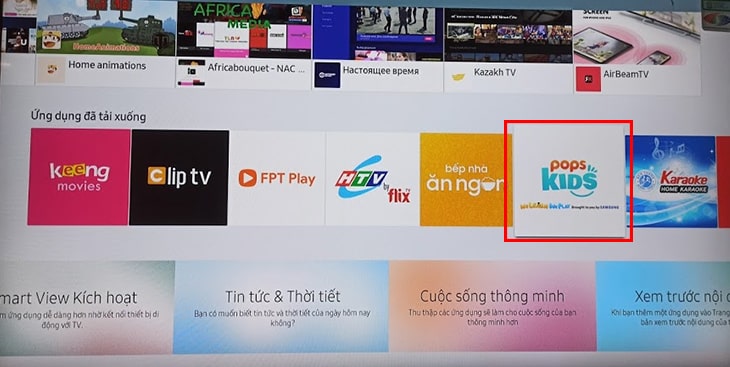 Cách kích hoạt và sử dụng ứng dụng Pops Kids trên tivi Samsung 4 Bước 2: