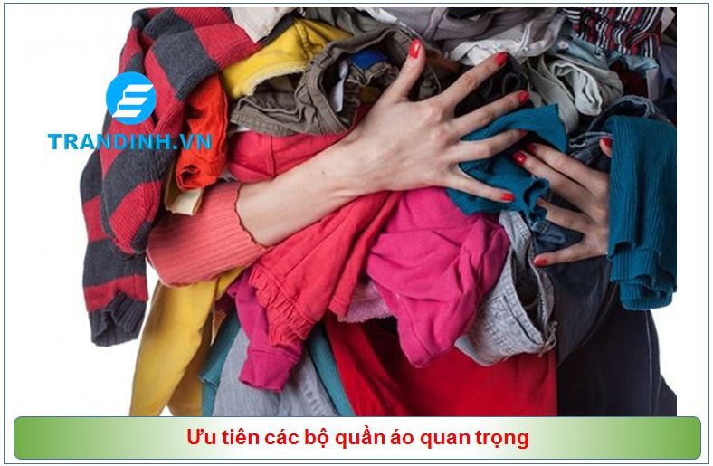 Ưu tiên các bộ quần áo quan trọng