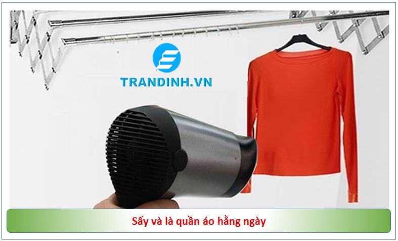 Sấy và là quần áo hằng ngày