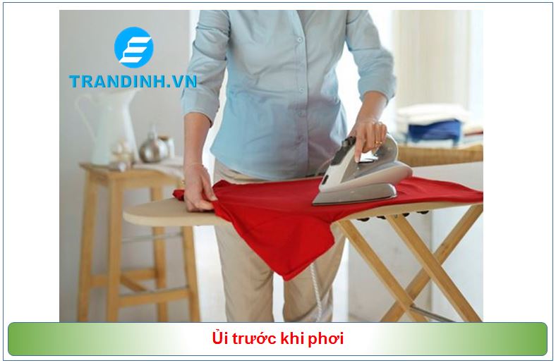 Ủi trước khi phơi