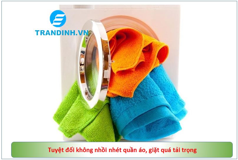 Tuyệt đối không giặt quần áo quá nhiều hoặc quá ít