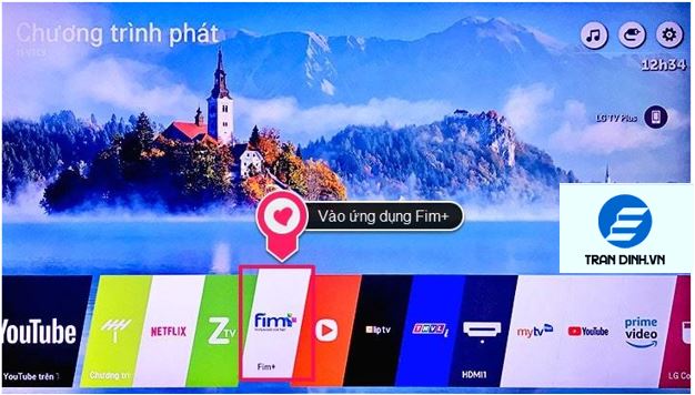 Tại giao diện trang chủ, chọn app Fim 