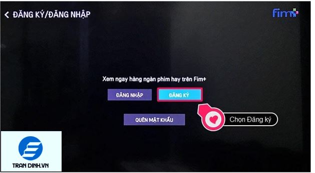 Bạn chọn Đăng ký để bắt đầu.