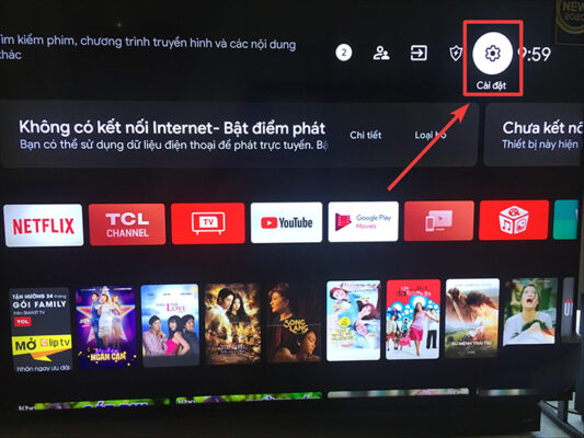 Bước 1: Bạn về màn hình trang chủ tivi (bằng cách nhấn Home trên remote), chọn mục Cài đặt (biểu tượng hình răng cưa).