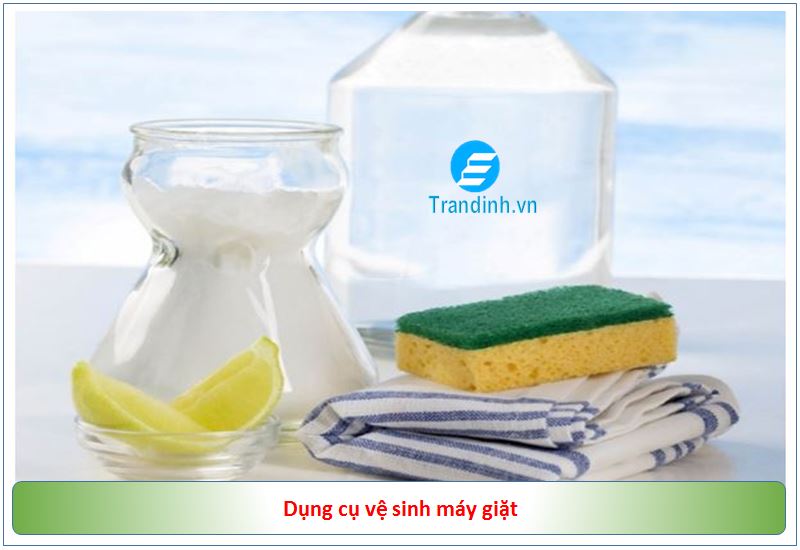 Cách vệ sinh máy giặt cửa ngang tại nhà 2 Chuẩn bị dụng cụ vệ sinh máy giặt cửa ngang
