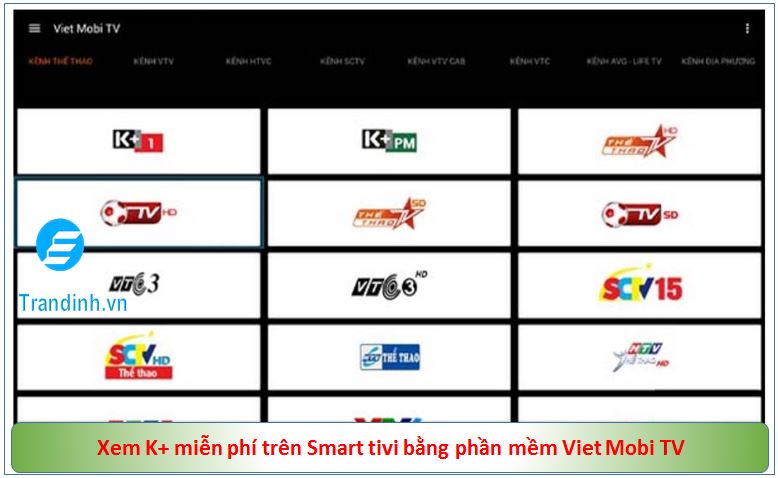 Cách xem K+ miễn phí trên Smart tivi bằng phần mềm Viet Mobi TV