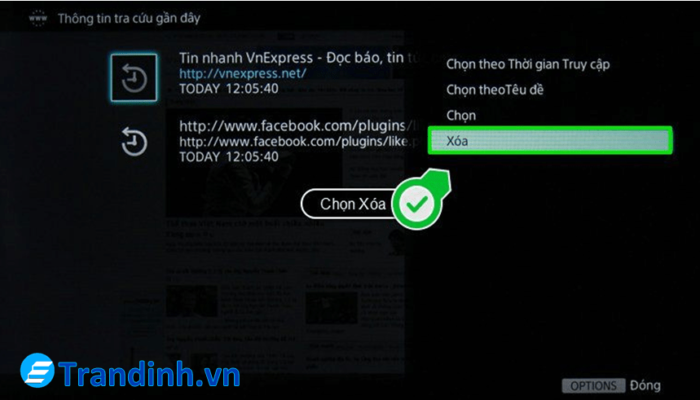 Bấm vào nút Options trên remote sau đó Chọn Xóa