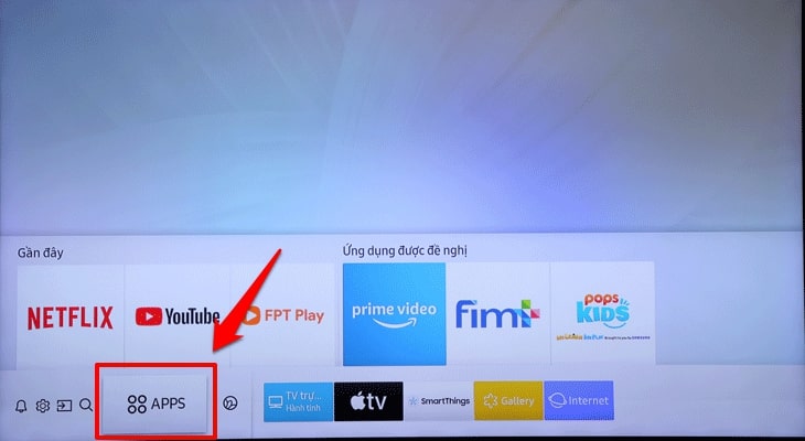 2 - Chọn "APPS" trên tivi.