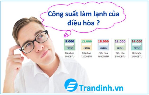 3. Quy đổi công suất làm lạnh điều hòa 9000BTU, 12000BTU, 18000BTU, 2400BTU