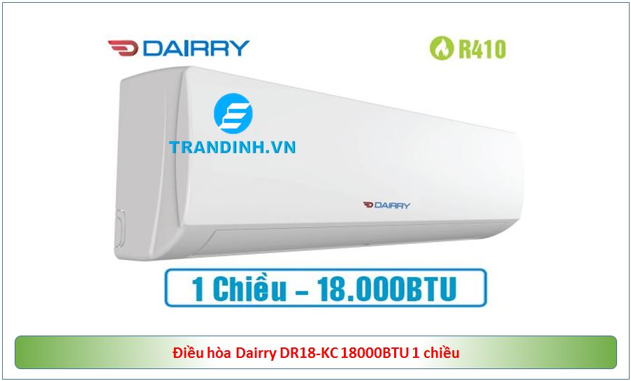 1. Điều hòa Dairry 18000BTU DR18-KC với thiết kế thanh lịch bắt mắt