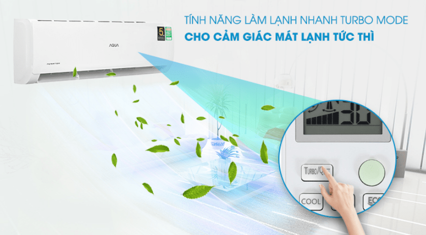 Điều hoà Aqua Inverter 1.5 HP AQA-KCRV13TK 10 7. Tính năng làm lạnh nhanh Turbo tiện ích, dễ dàng thao tác