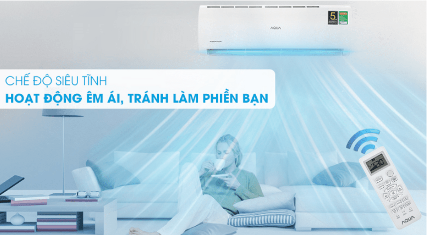 Điều hoà Aqua Inverter 1.5 HP AQA-KCRV13TK 11 8. Chế độ siêu tĩnh hoạt động êm ái trên điều hoà Aqua 1.5 HP AQA-KCRV13TK