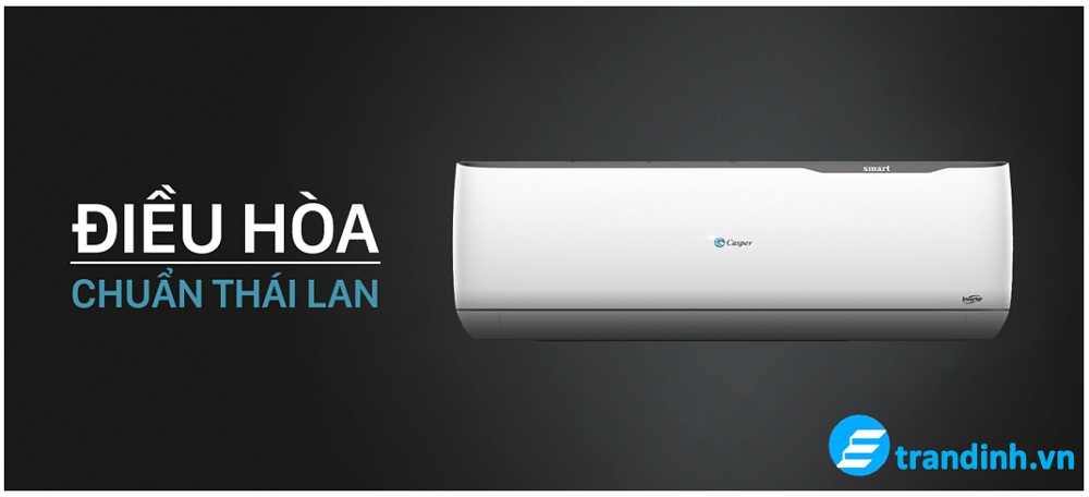 Giá điều hòa Casper 9000BTU là bao nhiêu ? 2 Điều hoà casper 9000BTU đến từ thái lan