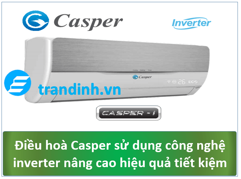 1. Công suất tiêu thụ điện của điều hoà Casper