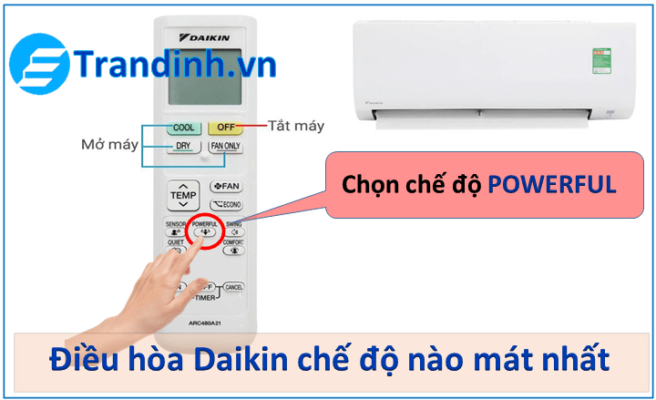 Điều hoà Daikin để chế độ nào mát nhất.