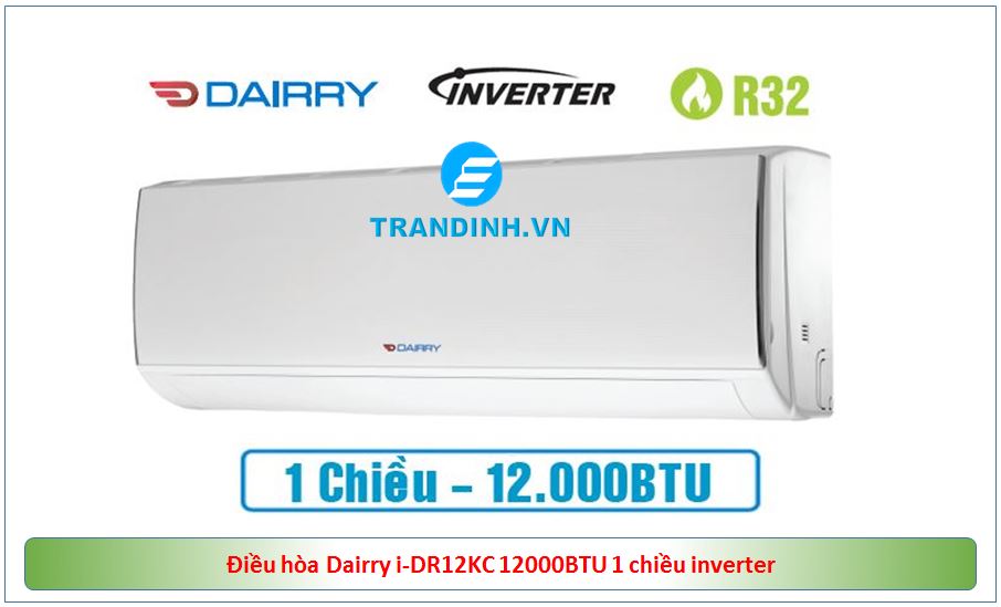 Điều hòa Dairry i-DR12KC 12000BTU 1 chiều inverter
