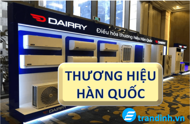 Thương hiệu điều hoà Dairry là của nước nào?