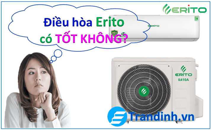 Kết luận Điều hòa Erito có tốt không ? 