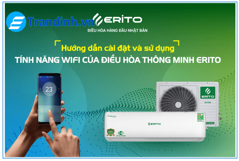 4. Máy lạnh Erito ETI-V25CS1 nhập khẩu có thể điều khiển qua điện thoại với kết nối Smart Wifi