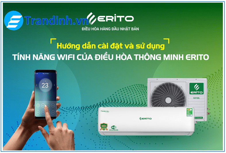 Điều Hòa Erito ETI-V20CS1 18000BTU 1 chiều inverter 5 2. Máy lạnh Erito ETI-V20CS1 nhập khẩu có thể điều khiển qua điện thoại với kết nối Smart Wifi