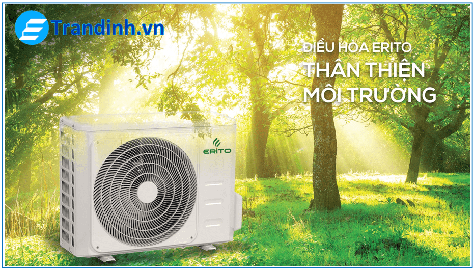 2. Điều hòa inverter Erito ETI-V25CS1 sử dụng môi chất lạnh Gas R410, thân thiện môi trường