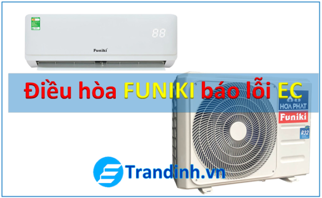 Điều hòa funiki báo lỗi EC