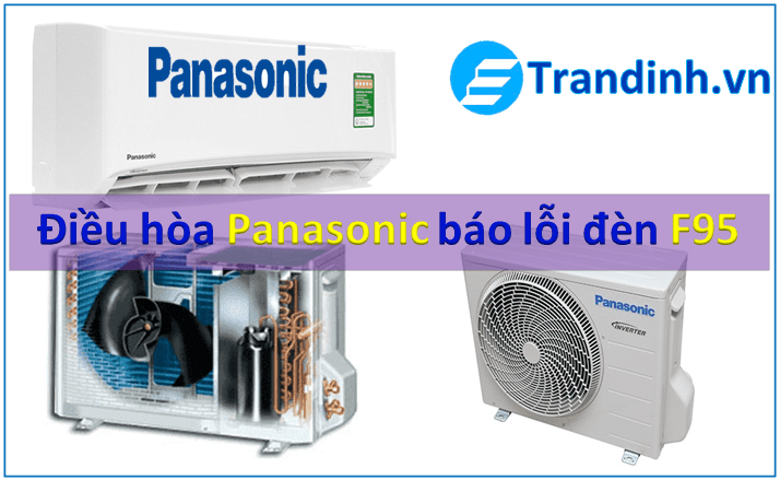 Điều hòa Panasonic báo lỗi F95 | NGUYÊN NHÂN | Cách Sửa 1 Nguyên điều hòa Panasonic báo lỗi F95