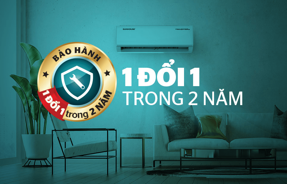 Điều hoà Sunhouse SHR-AW09IC610 9000btu inverter 15 11. Chế độ bảo hành 1 đổi 1 trong 2 năm tiện lợi với điều hoà Sunhouse inverter SHR-AW09IC610
