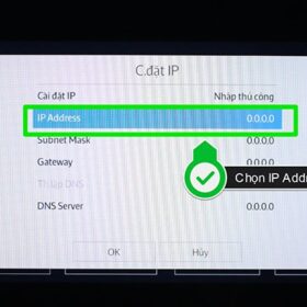 Cách cài đặt IP và DNS mạng cho Smart tivi Samsung