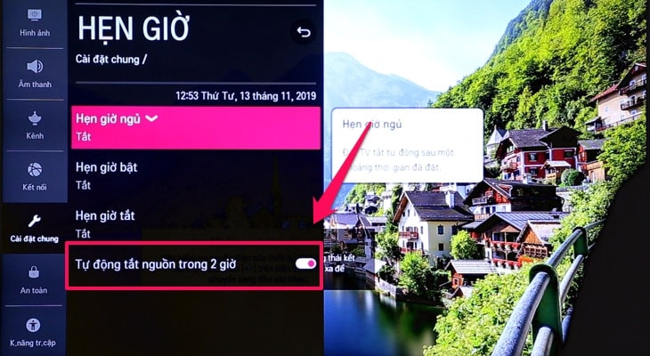 Hướng dẫn cách hẹn giờ tắt, bật cho Smart tivi LG 16 Tự động tắt nguồn trong 2 giờ