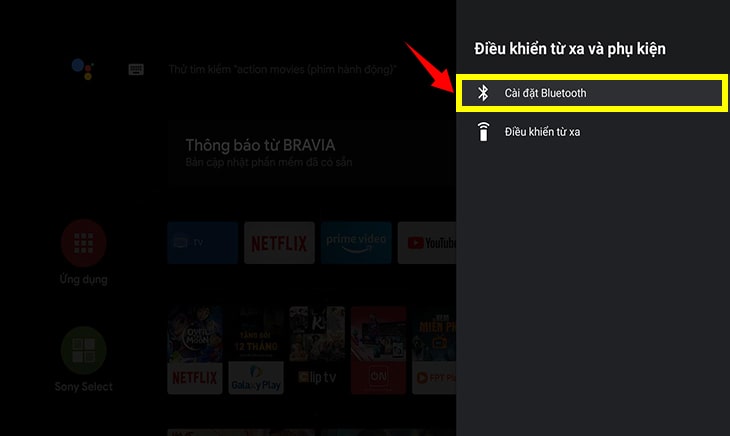 Cách kết nối bluetooth trên Android tivi Sony 4 Bước 3: