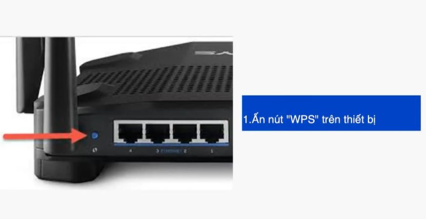 Nếu muốn kết nối với chế độ WPS, bạn thực hiện các thao tác sau đây: