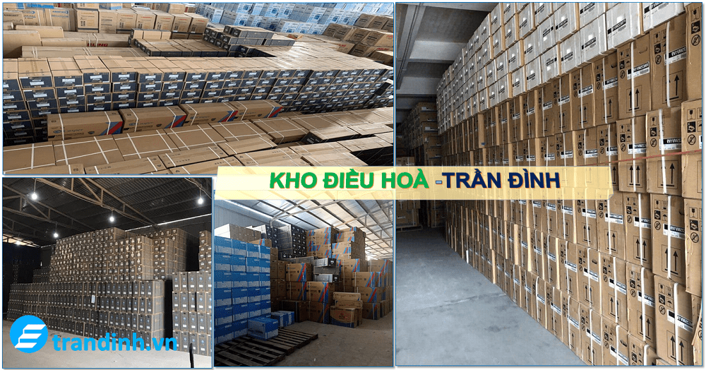 Kho điêu hòa giá rẻ Trần Đình