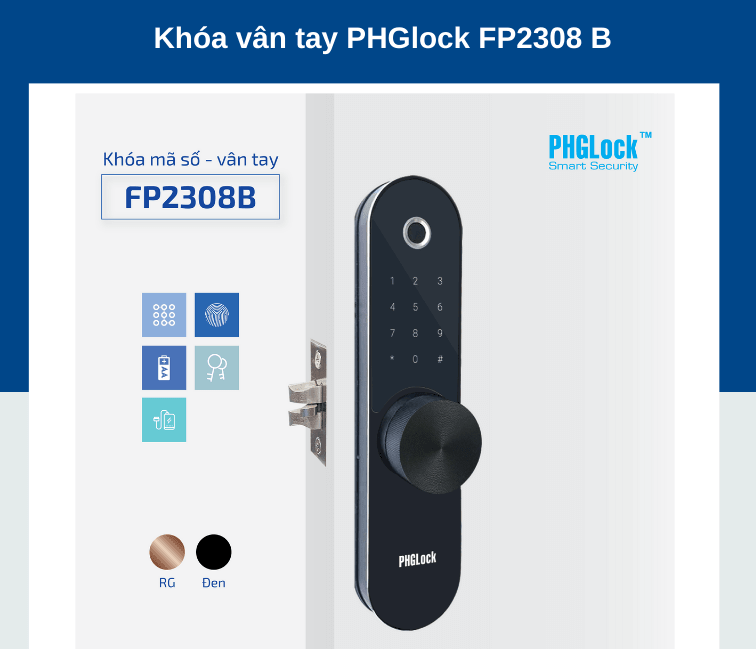 3. Đặc điểm nổi bật của khoá cửa mã số - khoá thẻ từ PHGLock FP2308