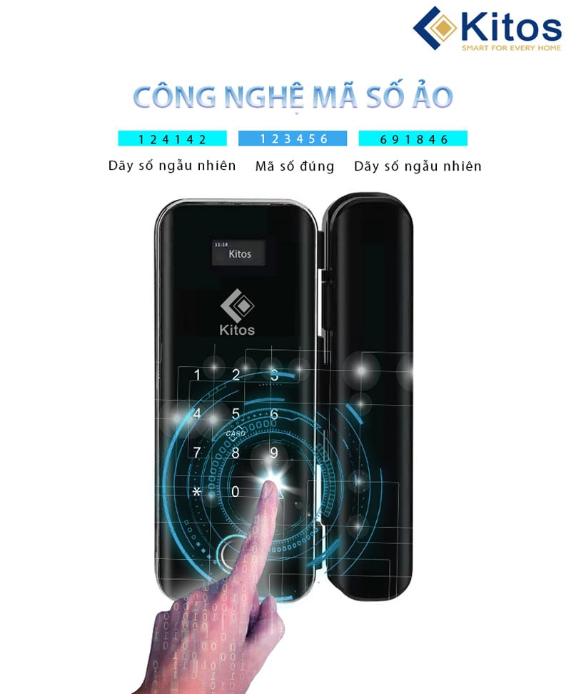 Khóa cửa kính vân tay Kitos KT-GL50 7 4. Khóa cửa kính vân tay Kitos KT-GL50 trang bị công nghệ mã số ảo