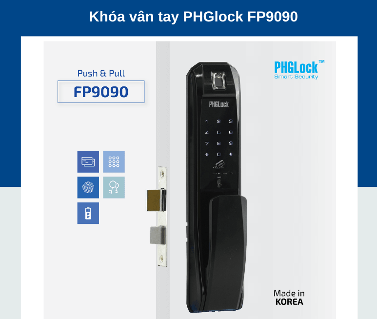 Khoá cửa vân tay - Khoá mã số PHGLock FP9090 3 Đa dạng phương thức mở khoá trên khoá cửa thông minh PHGLock FP-9090