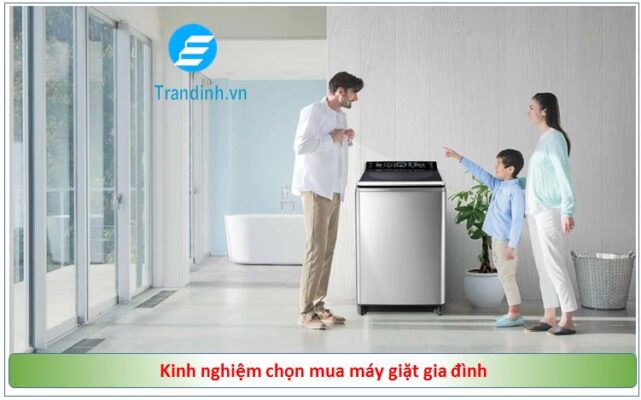 Nên mua máy giặt hãng nào tốt nhất hiện nay 19 Kinh nghiệm mua máy giặt giá rẻ chất lượng