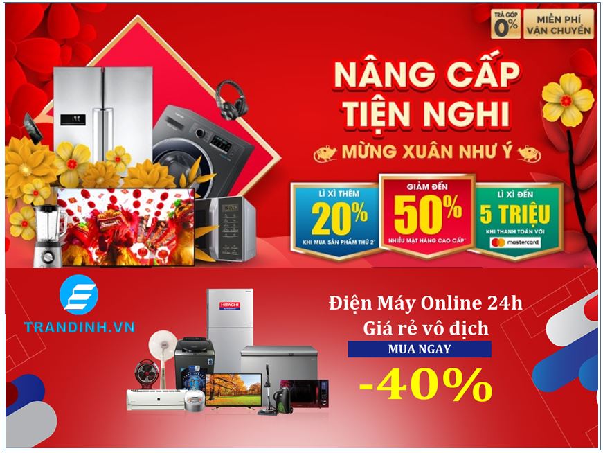 2. Sắm dần từ sớm các mặt hàng điện máy không đợi tới Tết cấp tập mới đi mua