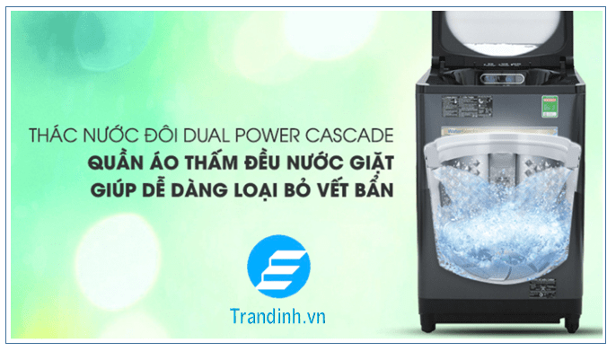 Thác nước đôi Dual Power Cascade nâng cao hiệu quả giặt sạch