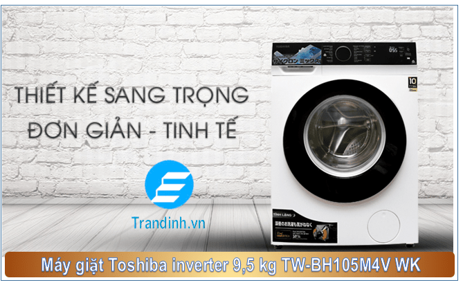 Máy giặt Toshiba 9.5 kg TW-BH105M4V WK có thiết kế tinh tế, hiện đại
