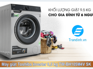 Máy giặt Toshiba Inverter TW-BH105M4V SK phù hợp gia đình trên 6 thành viên